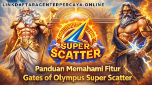 fitur Gates of Olympus Super Scatter