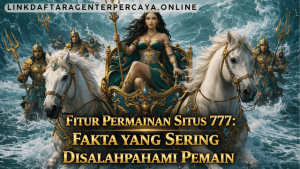 fitur permainan Situs 777