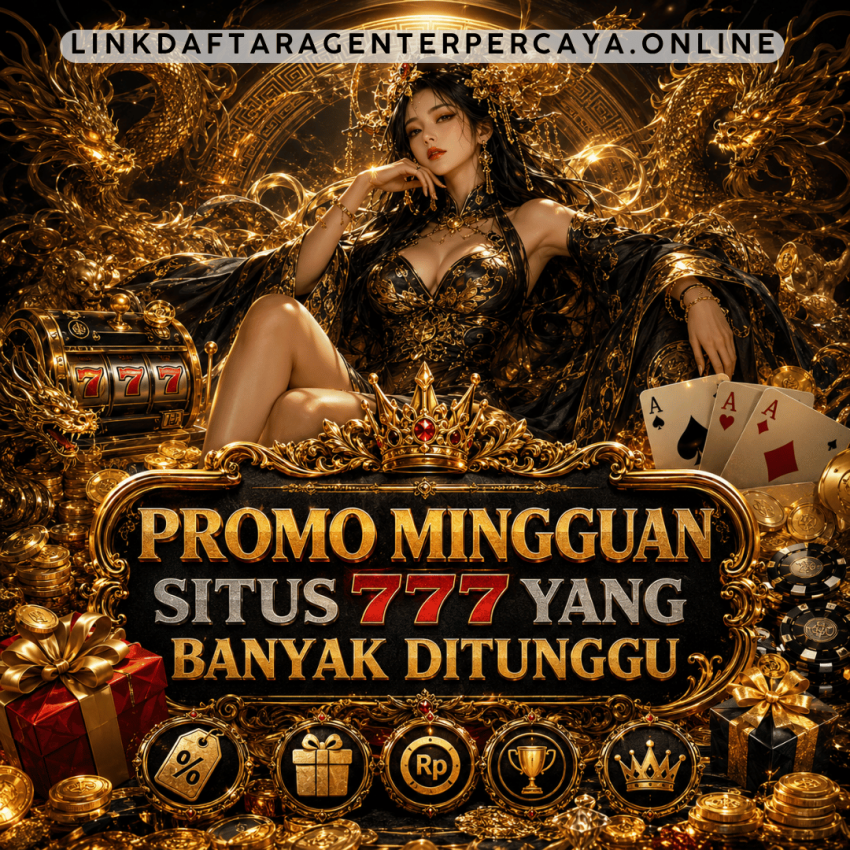 promo mingguan Situs 777